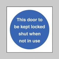 This Door to be Kept Locked Shut When Not in Use - TESTTTTT!!!!! 