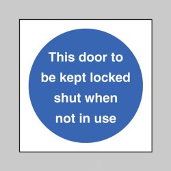 This Door to be Kept Locked Shut When Not in Use - TESTTTTT!!!!! This Door to be Kept Locked Shut When Not in Use - TESTTTTT!!!!!