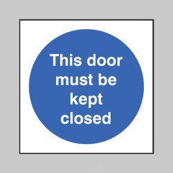 This Door Must be Kept Closed - TESTTTTT!!!!! This Door Must be Kept Closed - TESTTTTT!!!!!