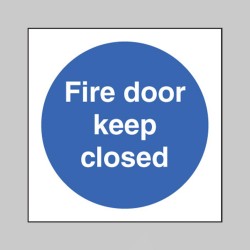 Fire Door Keep Closed - TESTTTTT!!!!! Fire Door Keep Closed - TESTTTTT!!!!!