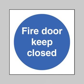Fire Door Keep Closed - TESTTTTT!!!!! 