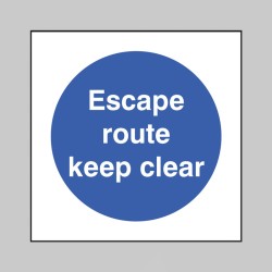 Escape Route - Keep Clear - TESTTTTT!!!!! Escape Route - Keep Clear - TESTTTTT!!!!!