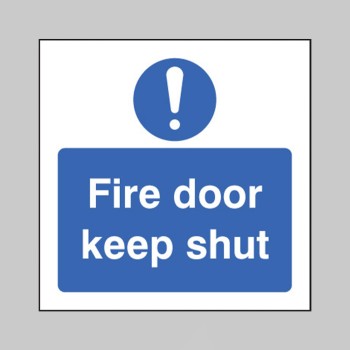 Fire Door Keep Shut - TESTTTTT!!!!! Fire Door Keep Shut - TESTTTTT!!!!!