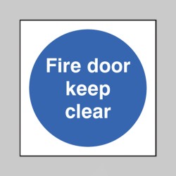 Fire Door Keep Clear - TESTTTTT!!!!! Fire Door Keep Clear - TESTTTTT!!!!!