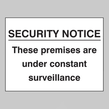 Security Notice these Premises Under Constant Surveillance - TESTTTTT!!!!! 