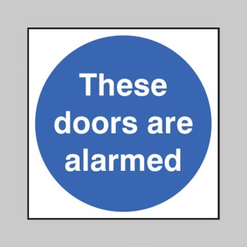 These Doors Are Alarmed - TESTTTTT!!!!! These Doors Are Alarmed - TESTTTTT!!!!!