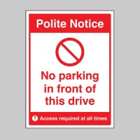 Polite Notice - No Parking in Front of this Drive - TESTTTTT!!!!! Polite Notice - No Parking in Front of this Drive - TESTTTTT!!!!!