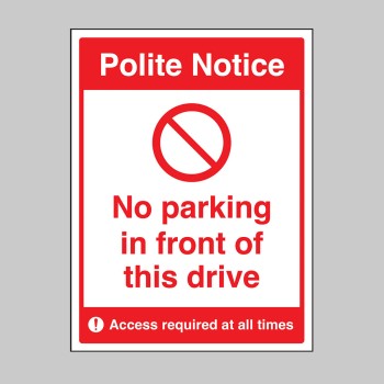 Polite Notice - No Parking in Front of this Drive - TESTTTTT!!!!! Polite Notice - No Parking in Front of this Drive - TESTTTTT!!!!!
