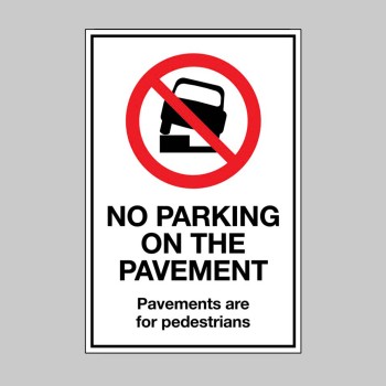No Parking on the Pavement - Pavements are for Pedestrians - TESTTTTT!!!!! 