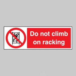 Do Not Climb On Racking - TESTTTTT!!!!! Do Not Climb On Racking - TESTTTTT!!!!!