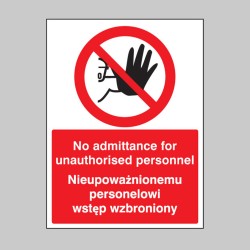 No Admittance to Unauthorised Personnel (English / Polish) - TESTTTTT!!!!! No Admittance to Unauthorised Personnel (English / Polish) - TESTTTTT!!!!!