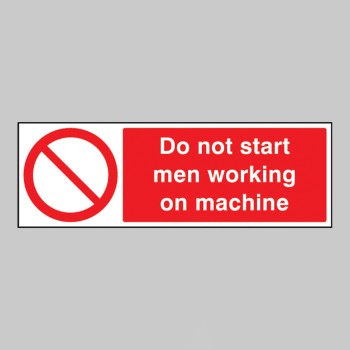 Do Not Start Men Working On Machine - TESTTTTT!!!!! 