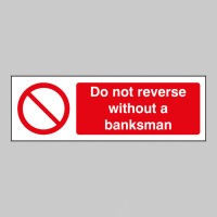 Do Not Reverse without a Banksman - TESTTTTT!!!!! Do Not Reverse without a Banksman - TESTTTTT!!!!!