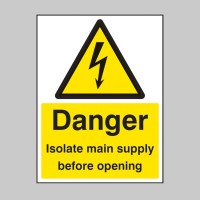 Danger - Isolate Main Supply Before Opening - TESTTTTT!!!!! Danger - Isolate Main Supply Before Opening - TESTTTTT!!!!!