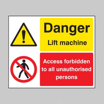 Danger - Lift Machine - Access Forbidden Unauthorised Persons - TESTTTTT!!!!! Danger - Lift Machine - Access Forbidden Unauthorised Persons - TESTTTTT!!!!!