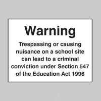 Warning - Trespassing Or Causing Nuisance On a School Site - TESTTTTT!!!!! Warning - Trespassing Or Causing Nuisance On a School Site - TESTTTTT!!!!!