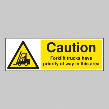 Caution - Forklift Trucks Have Priority of Way in this Area - TESTTTTT!!!!! Caution - Forklift Trucks Have Priority of Way in this Area - TESTTTTT!!!!!