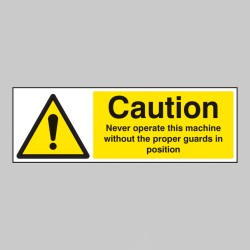 Caution - Never Operate Machine without Proper Guards - TESTTTTT!!!!! Caution - Never Operate Machine without Proper Guards - TESTTTTT!!!!!