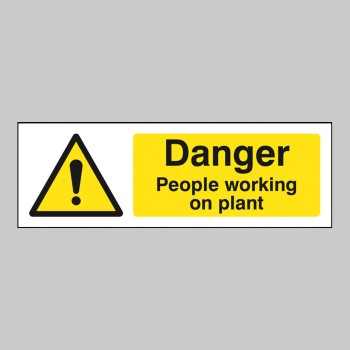 Danger - People Working On Plant - TESTTTTT!!!!! Danger - People Working On Plant - TESTTTTT!!!!!
