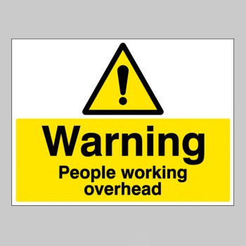 Warning - People Working Overhead - TESTTTTT!!!!! Warning - People Working Overhead - TESTTTTT!!!!!