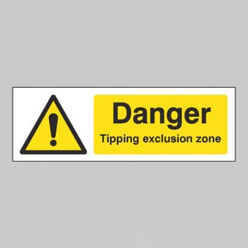 Danger - Tipping Exclusion Zone - TESTTTTT!!!!! Danger - Tipping Exclusion Zone - TESTTTTT!!!!!