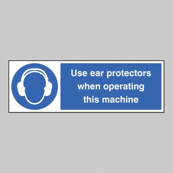 Use Ear Protectors When Operating Machine - TESTTTTT!!!!! Use Ear Protectors When Operating Machine - TESTTTTT!!!!!
