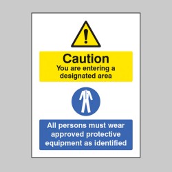 Designated Area - All Persons Must Wear Approved PPE - TESTTTTT!!!!! Designated Area - All Persons Must Wear Approved PPE - TESTTTTT!!!!!