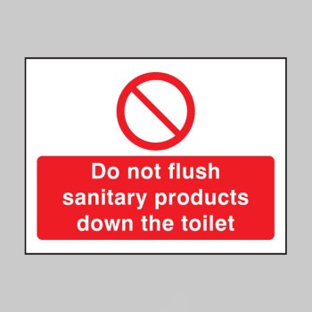 Do Not Flush Sanitary Products in Toilet - TESTTTTT!!!!! 