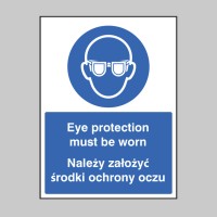 Eye Protection Must be Worn (English / Polish) - TESTTTTT!!!!! Eye Protection Must be Worn (English / Polish) - TESTTTTT!!!!!