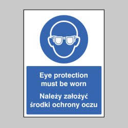 Eye Protection Must be Worn (English / Polish) - TESTTTTT!!!!! Eye Protection Must be Worn (English / Polish) - TESTTTTT!!!!!