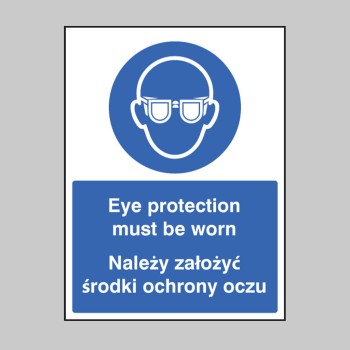 Eye Protection Must be Worn (English / Polish) - TESTTTTT!!!!! Eye Protection Must be Worn (English / Polish) - TESTTTTT!!!!!