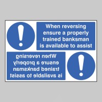 When Reversing Ensure Banksman Available - Reflection Sign - TESTTTTT!!!!! When Reversing Ensure Banksman Available - Reflection Sign - TESTTTTT!!!!!