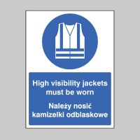 High Visibility Jackets Must be Worn (English / Polish) - TESTTTTT!!!!! High Visibility Jackets Must be Worn (English / Polish) - TESTTTTT!!!!!