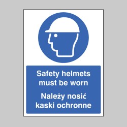 Safety Helmets Must be Worn (English / Polish) - TESTTTTT!!!!! Safety Helmets Must be Worn (English / Polish) - TESTTTTT!!!!!