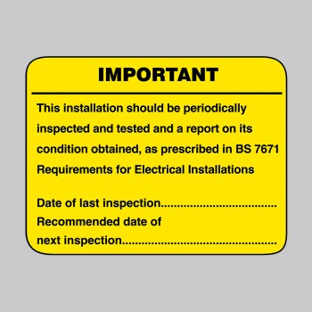 Periodic Electrical Inspection - Labels - TESTTTTT!!!!! Periodic Electrical Inspection - Labels - TESTTTTT!!!!!