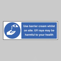 Use Barrier Cream Whilst On Site UV Rays May be Harmful to Your Health - TESTTTTT!!!!! 