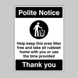 Polite Notice - Keep this Area Litter Free - TESTTTTT!!!!! 