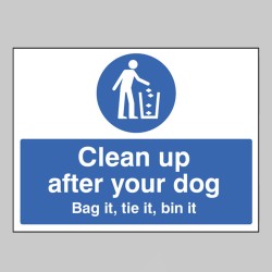 Clean Up After Your Dog Bag it - Tie it - Bin It - TESTTTTT!!!!! Clean Up After Your Dog Bag it - Tie it - Bin It - TESTTTTT!!!!!