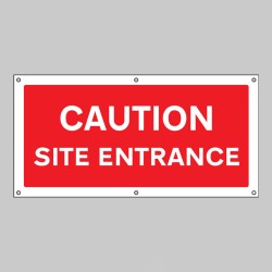 Caution - Site Entrance - Banner with Eyelets - TESTTTTT!!!!! 