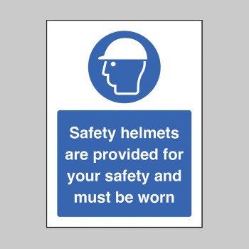 Safety Helmets are Provided for your Safety - TESTTTTT!!!!! Safety Helmets are Provided for your Safety - TESTTTTT!!!!!
