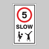 Slow - 5mph - Children - Class R2 Permanent - TESTTTTT!!!!! Slow - 5mph - Children - Class R2 Permanent - TESTTTTT!!!!!