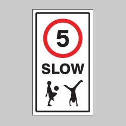 Slow - 5mph - Children - Class R2 Permanent - TESTTTTT!!!!! Slow - 5mph - Children - Class R2 Permanent - TESTTTTT!!!!!
