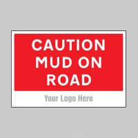 Caution - Mud On Road - Add a Logo - Site Saver - TESTTTTT!!!!! Caution - Mud On Road - Add a Logo - Site Saver - TESTTTTT!!!!!