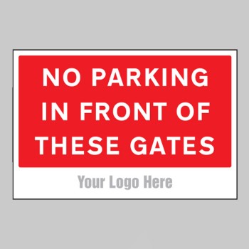 No Parking in Front of these Gates - Add a Logo - Site Saver - TESTTTTT!!!!! 