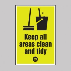 Keep All Areas Clean and Tidy - Poster - TESTTTTT!!!!! Keep All Areas Clean and Tidy - Poster - TESTTTTT!!!!!