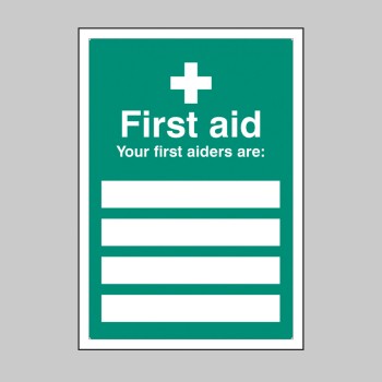 First Aiders Are - Adapt-a-Sign (Space for 4) - TESTTTTT!!!!! 