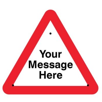 Your Message Here - Custom Re-Flex Sign - TESTTTTT!!!!! 
