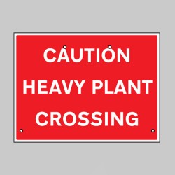 Re-Flex Sign - Caution - Heavy Plant Crossing - TESTTTTT!!!!! Re-Flex Sign - Caution - Heavy Plant Crossing - TESTTTTT!!!!!