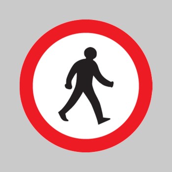 Pedestrians Prohibited - Class RA1 - TESTTTTT!!!!! Pedestrians Prohibited - Class RA1 - TESTTTTT!!!!!