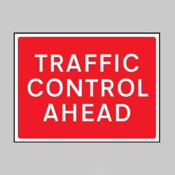 Traffic Control Ahead - Class RA1 - Temporary - TESTTTTT!!!!! Traffic Control Ahead - Class RA1 - Temporary - TESTTTTT!!!!!